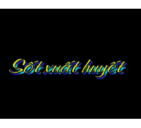 Sốt xuất huyết
